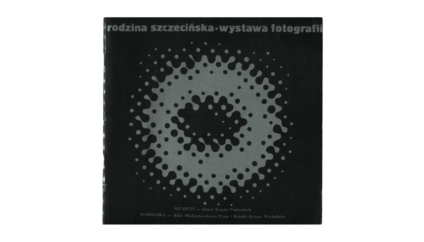 Rodzina szczecińska - wystawa fotografii - katalog wystawy Zamek Książąt Pomorskich Szczecin 1980