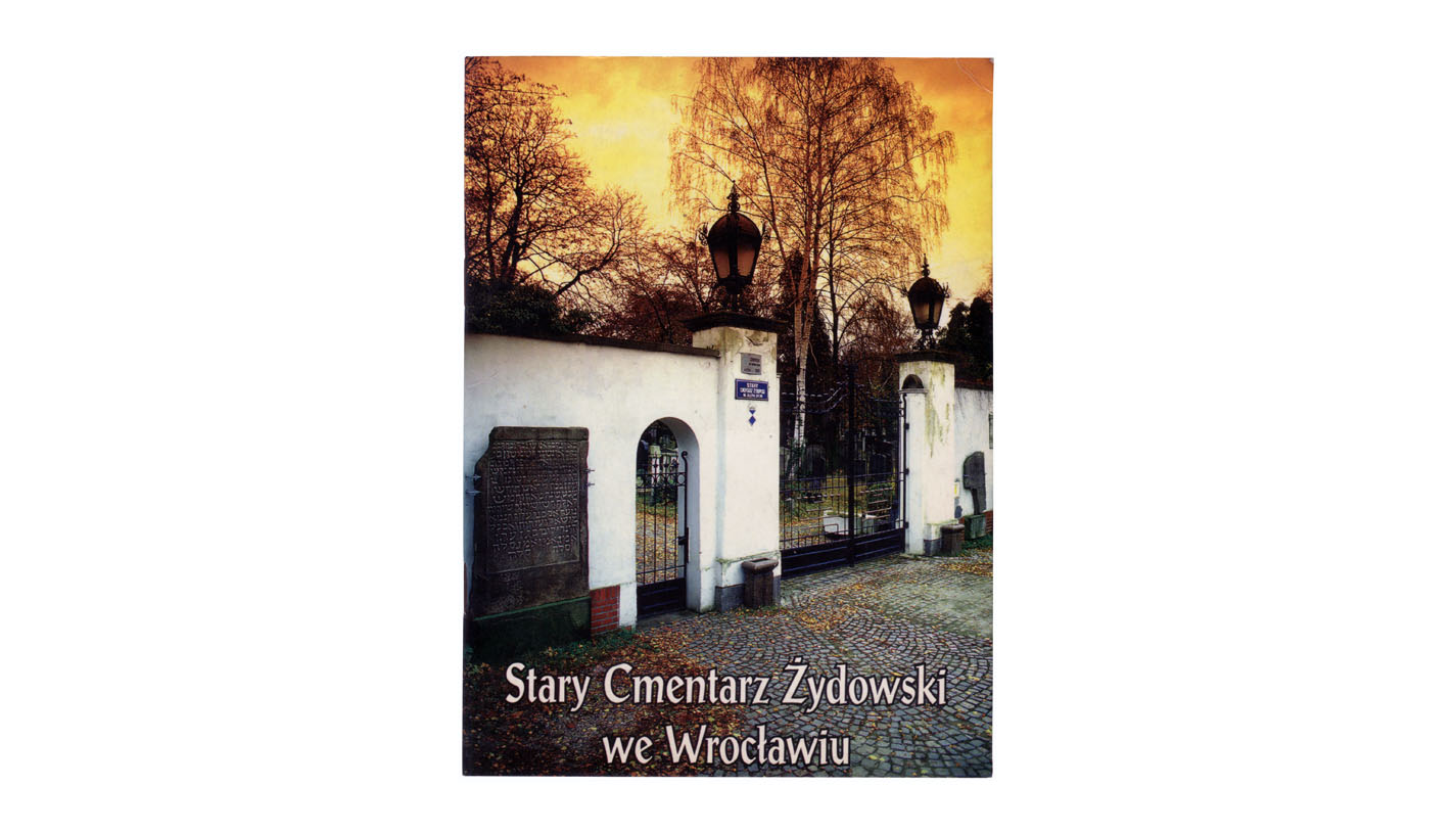 Maciej Łagiewski, Stefan Arczyński - Stary Cmentarz Żydowski we Wrocławiu - książka Zet 1995