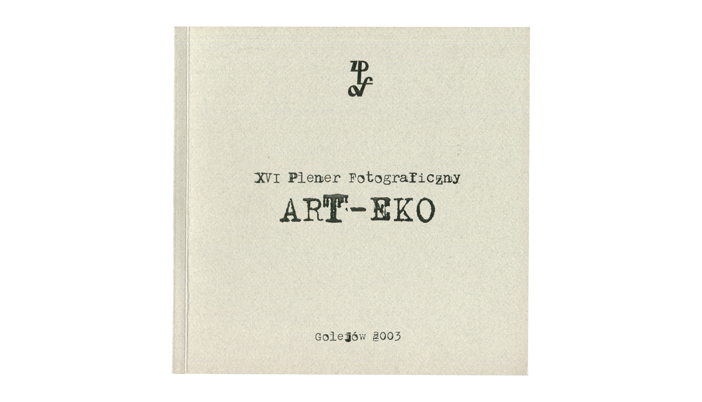 XVI Plener Fotograficzny Art-Eko Golejów 2003 - katalog wystawy ZPAF Okręg Świętokrzyski 2003