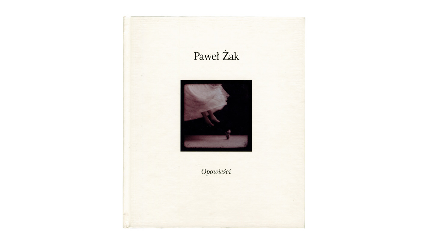 Paweł Żak - Opowieści - album fotografii Kropka 2007