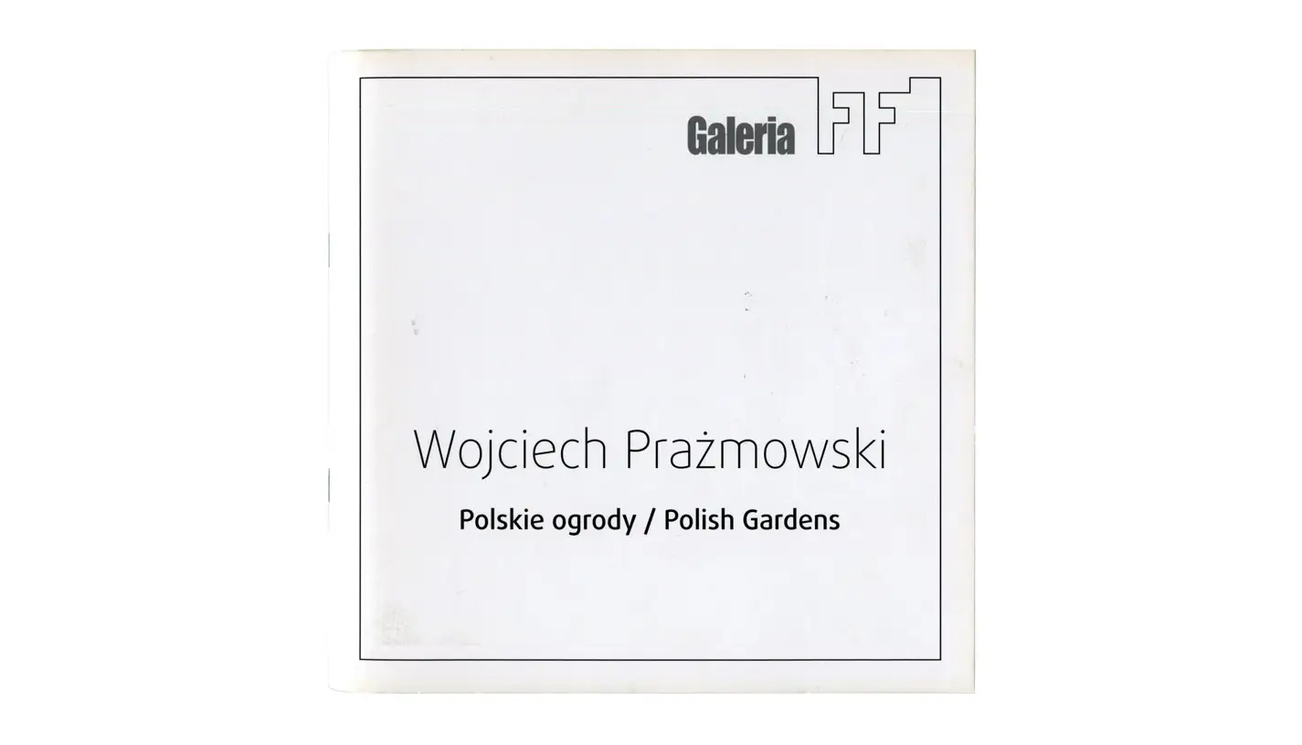 Wojciech Prażmowski - Polskie ogrody - katalog wystawy