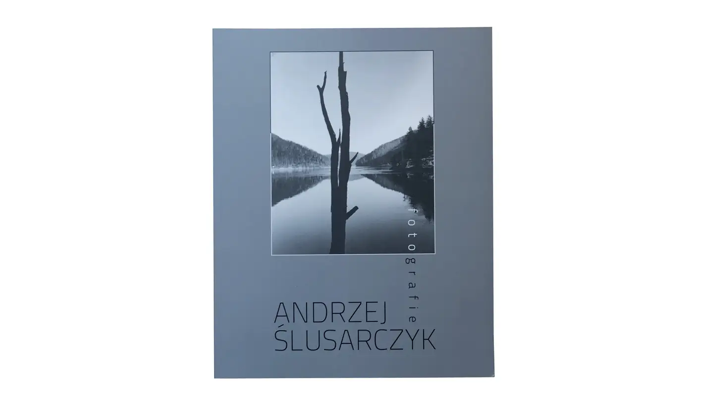 Andrzej Ślusarczyk - Fotografie - katalog wystawy - Galeria BWA Wałbrzych 2018