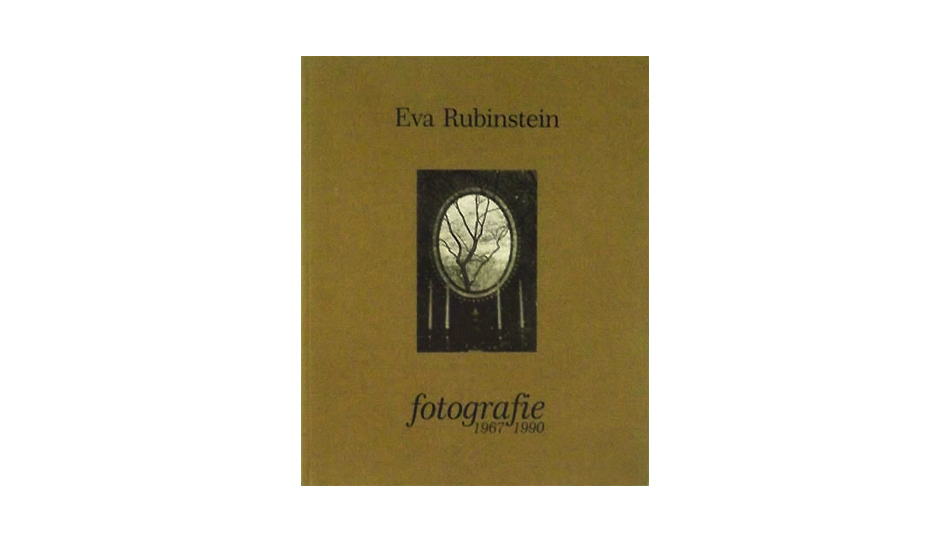 Eva Rubinstein. Fotografie 1967-1990 - album