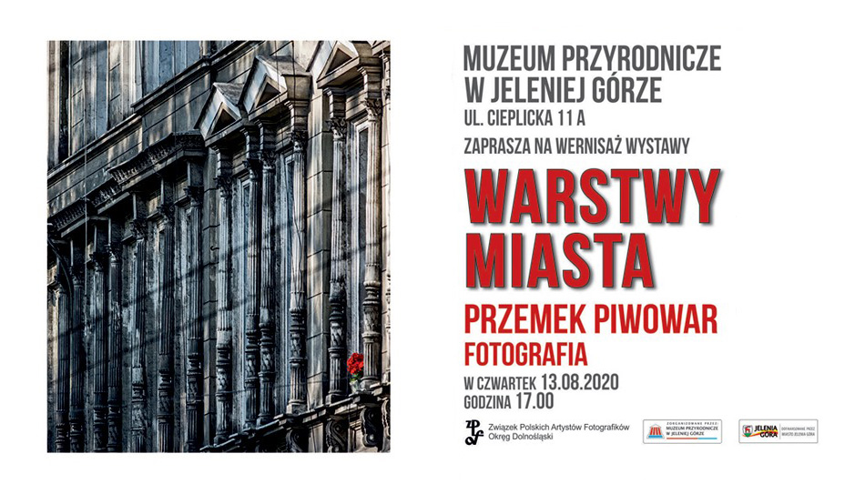 Przemek Piwowar - Warstwy miasta - wystawa fotografii