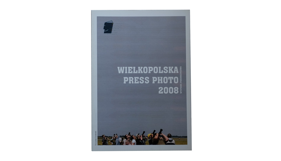 Wielkopolska Press Photo 2008 - pokonkursowy katalog z wystawy fotografii prasowej