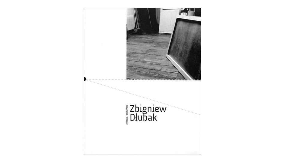 Zbigniew Dłubak - Wewnątrz - katalog wystawy 2010