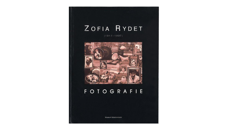 Zofia Rydet (1911-1997). Fotografie - katalog