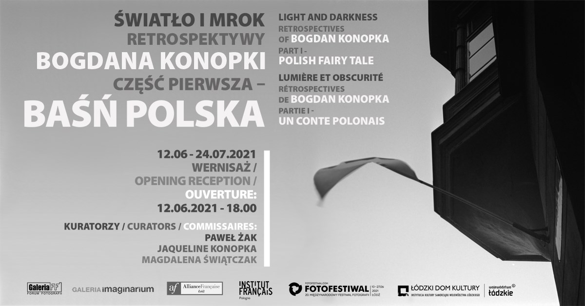 Bogdan Konopka - Baśń Polska - wystawa fotografii - Galeria Imaginarium ŁDK Łódź
