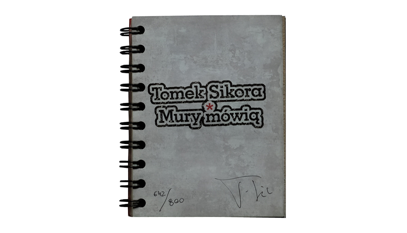 Tomek Sikora - Mury mówią - katalog wystawy NIZIO Gallery 2006