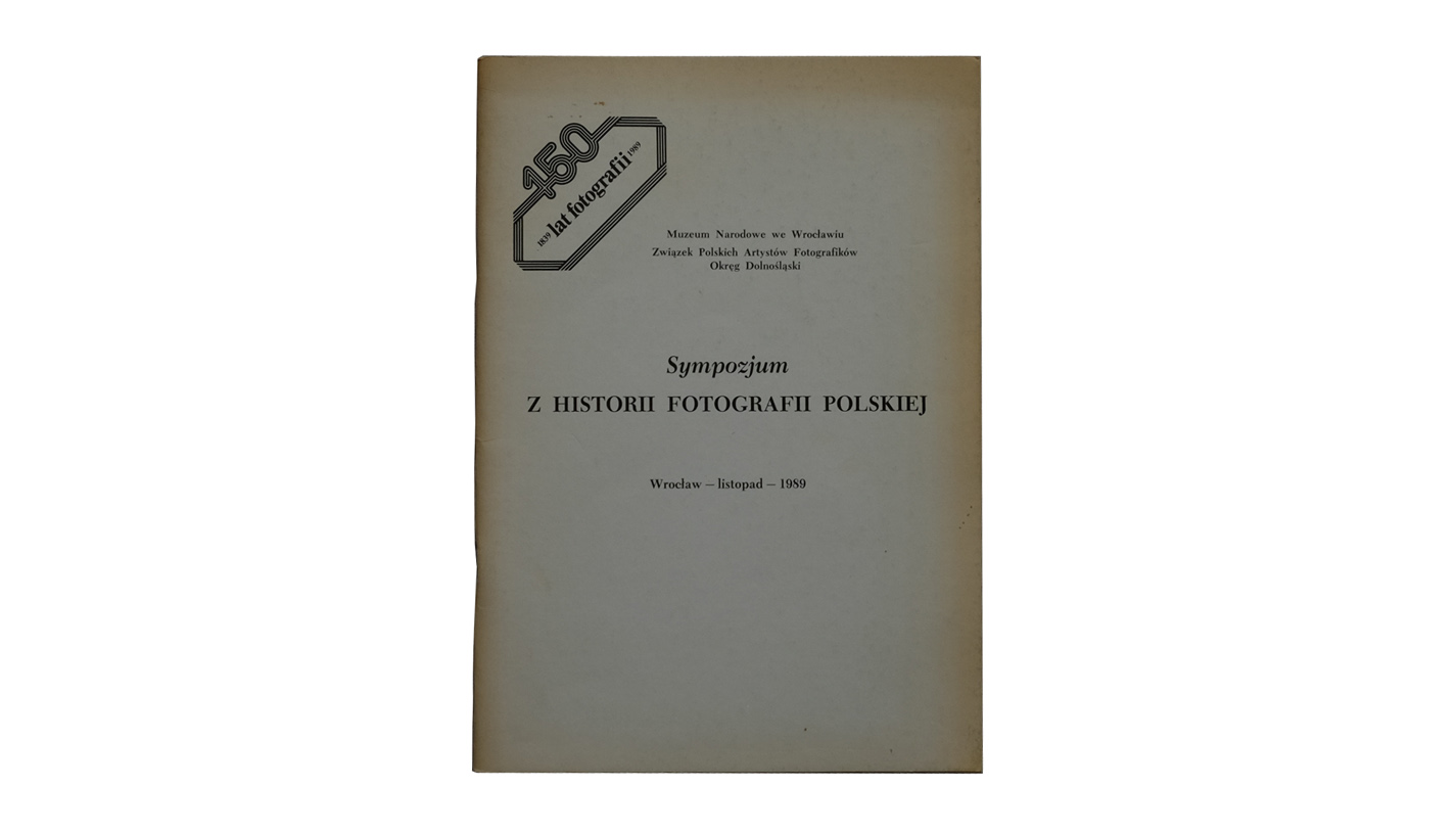 Z historii fotografii polskiej - sympozjum - książka 1989