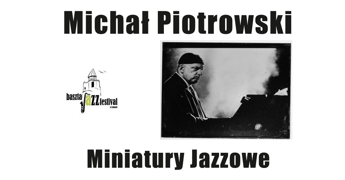 Michał Piotrowski - Miniatury Jazzowe