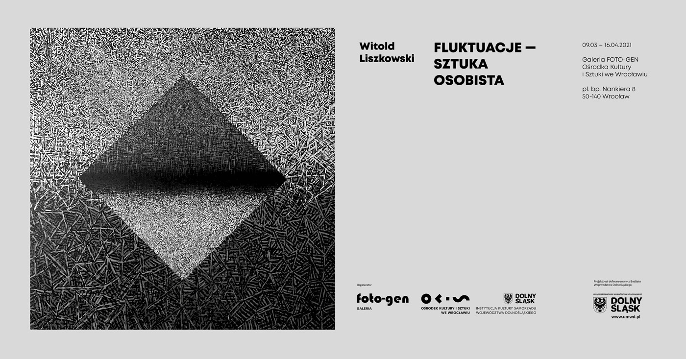 Witold Liszkowski - Fluktuacje - sztuka osobista - wystawa fotografii