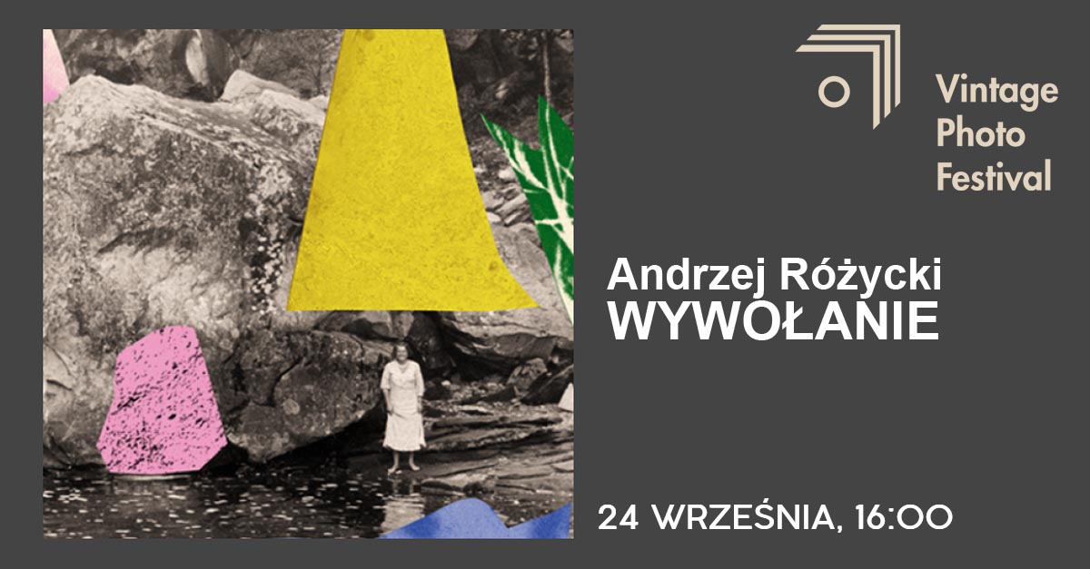 Andrzej Różycki - Wywoływanie - wystawa fotografii - Bydgoskie Centrum Sztuki