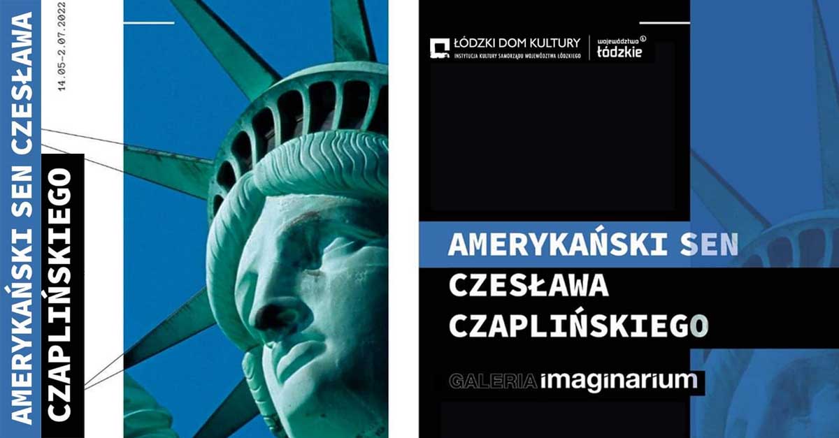 Amerykański sen Czesława Czaplińskiego - wystawa fotografii Galeria Imaginarium ŁDK Łódź.