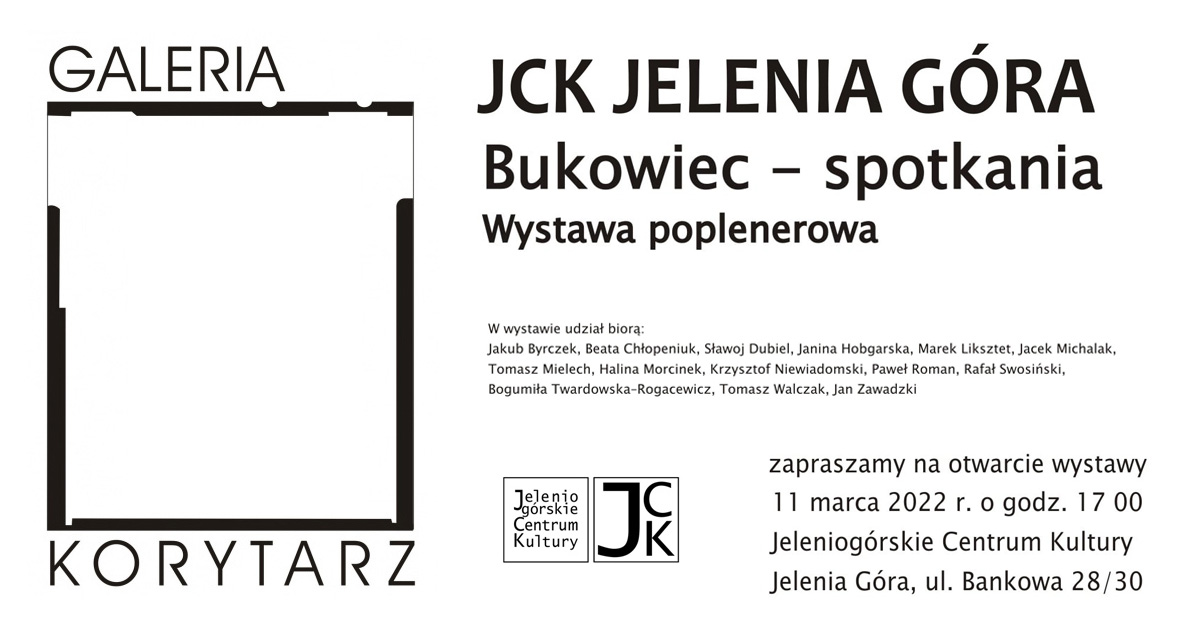Bukowiec - spotkania - poplenerowa wystawa fotografii Galeria Korytarz JCK Jelenia Góra