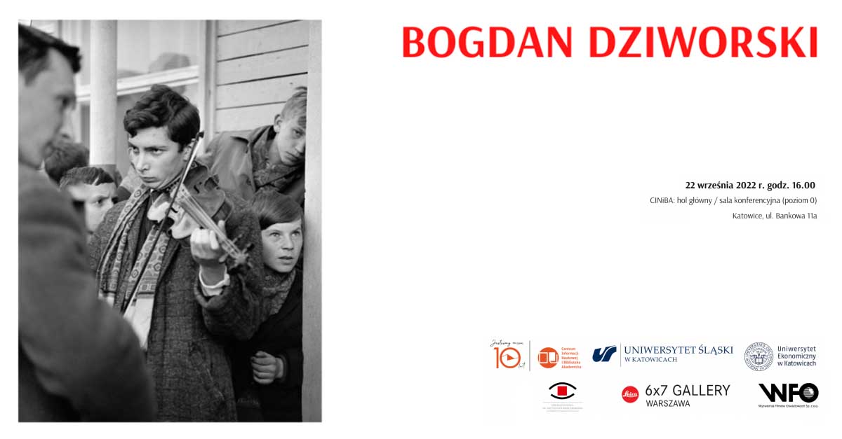 Bogdan Dziworski - Fotografia - wystawa fotografii CINiBA Katowice