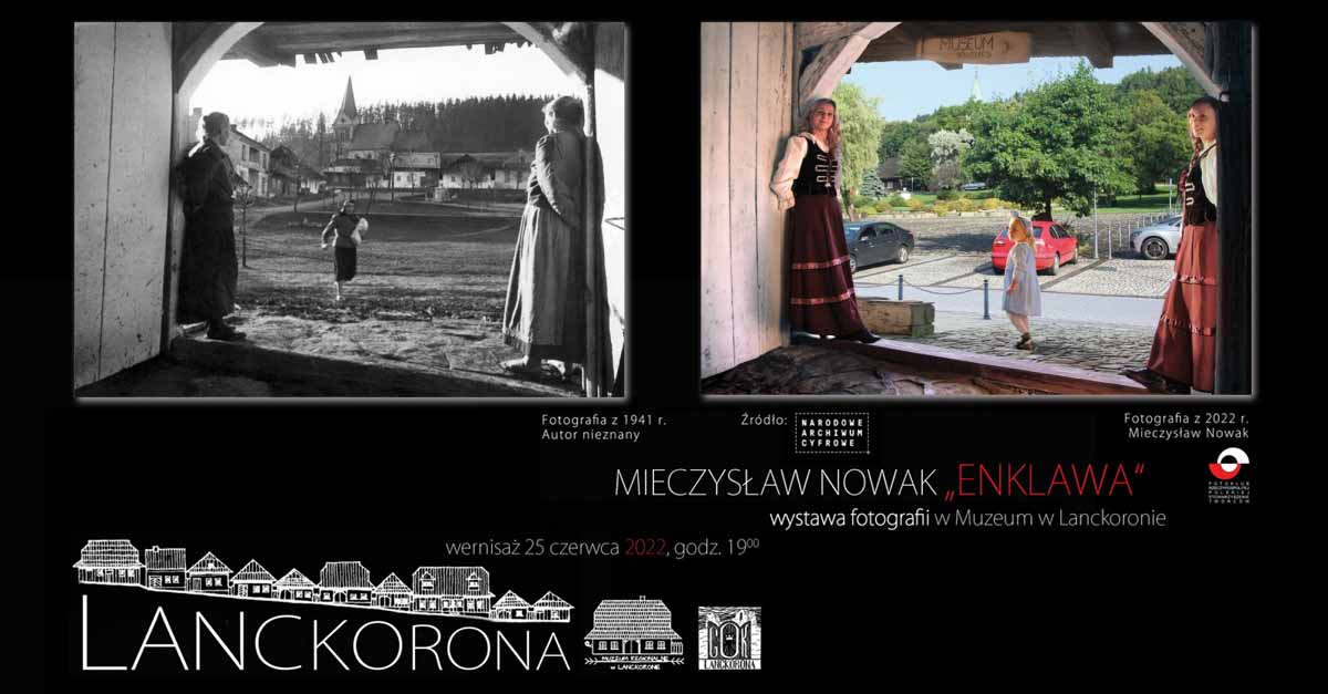 Mieczysław Nowak - Enklawa - wystawa fotografii - Muzeum Lanckorona