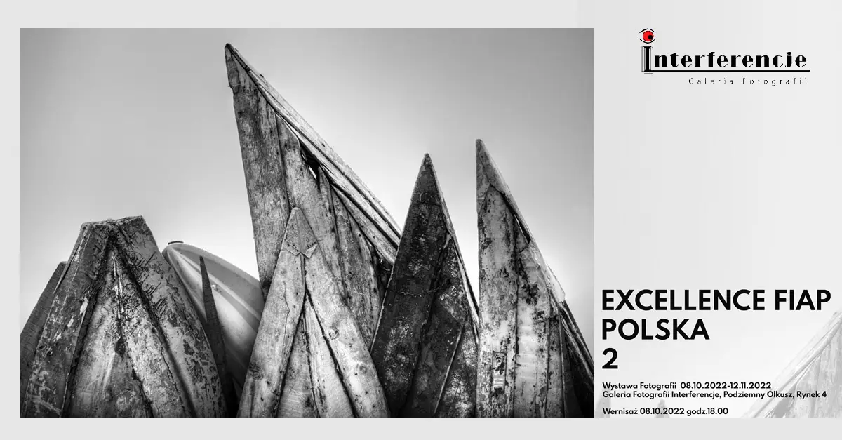 Excellence FIAP Polska 2 - wystawa fotografii - Galeria Fotografii Interferencje Olkusz