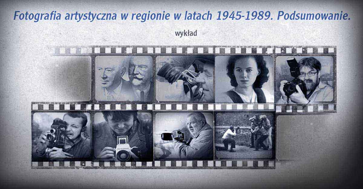 Stanisław Jasiński - Fotografia artystyczna w regionie w latach 1945-1989 - wykład Wojewódzki Ośrodek Animacji Kultury w Toruniu