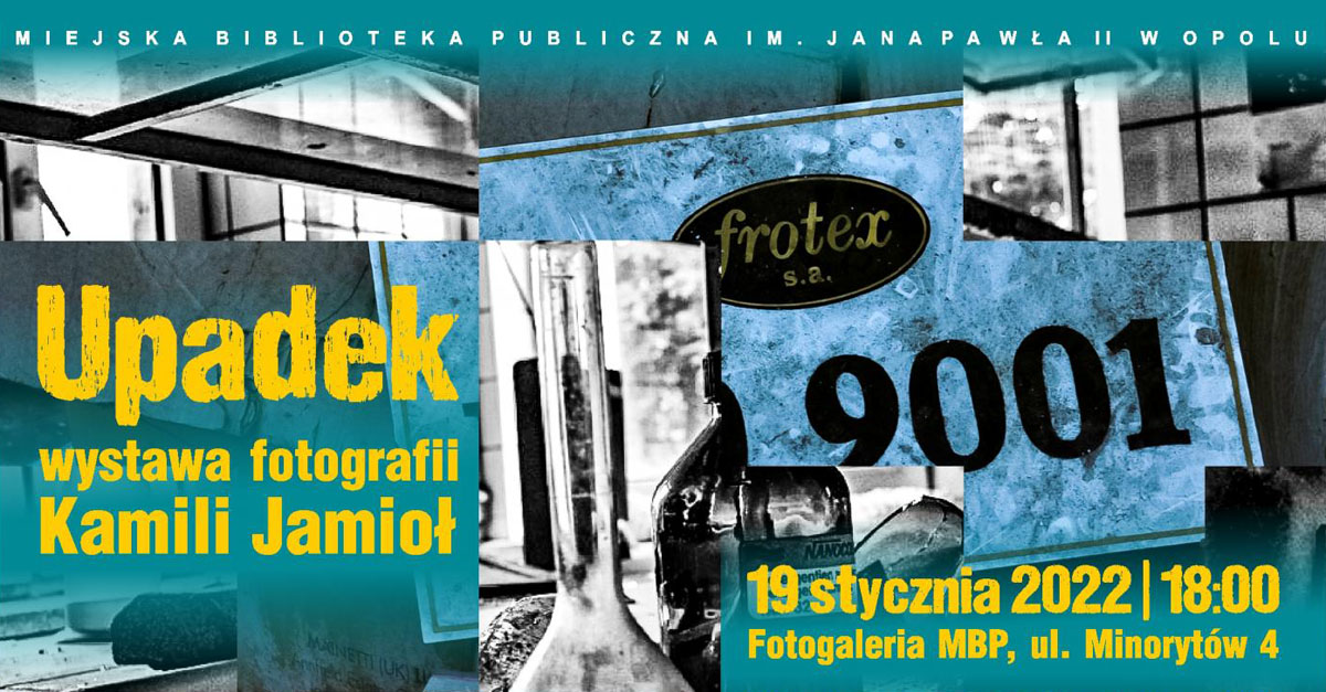 Kamila Jamioł - Upadek - wystawa fotografii Galeria Miejska Biblioteka Publiczna Opole