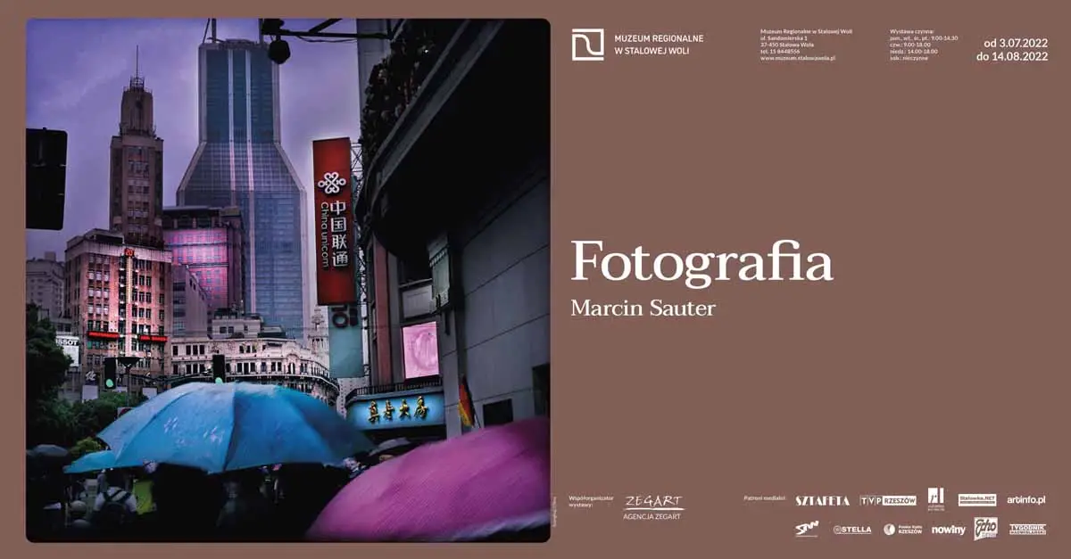 Marcin Sauter - Fotografia - wystawa Muzeum Regionalne Stalowa Wola