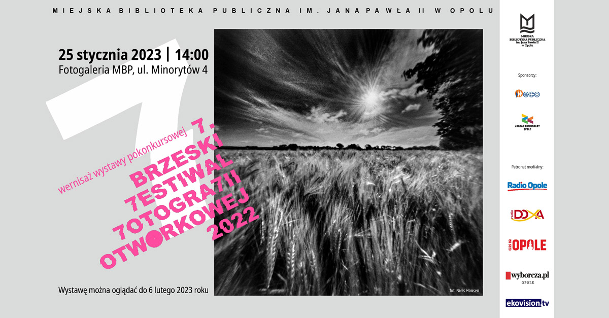 7. Brzeski Festiwal Fotografii Otworkowej 2022 - wystawa fotografii Fotogaleria Miejska Biblioteka Publiczna Opole
