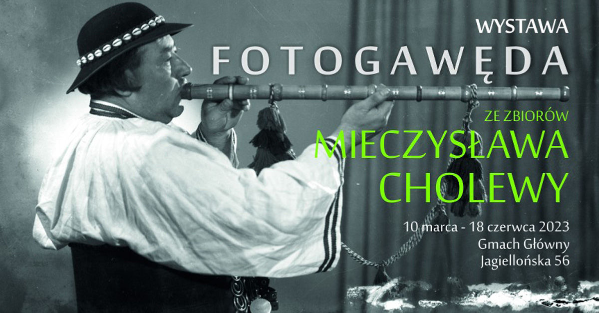 Fotogawęda. Ze zbiorów Mieczysława Cholewy - wystawa fotografii Gmach Główny Muzeum Okręgowe Nowy Sącz