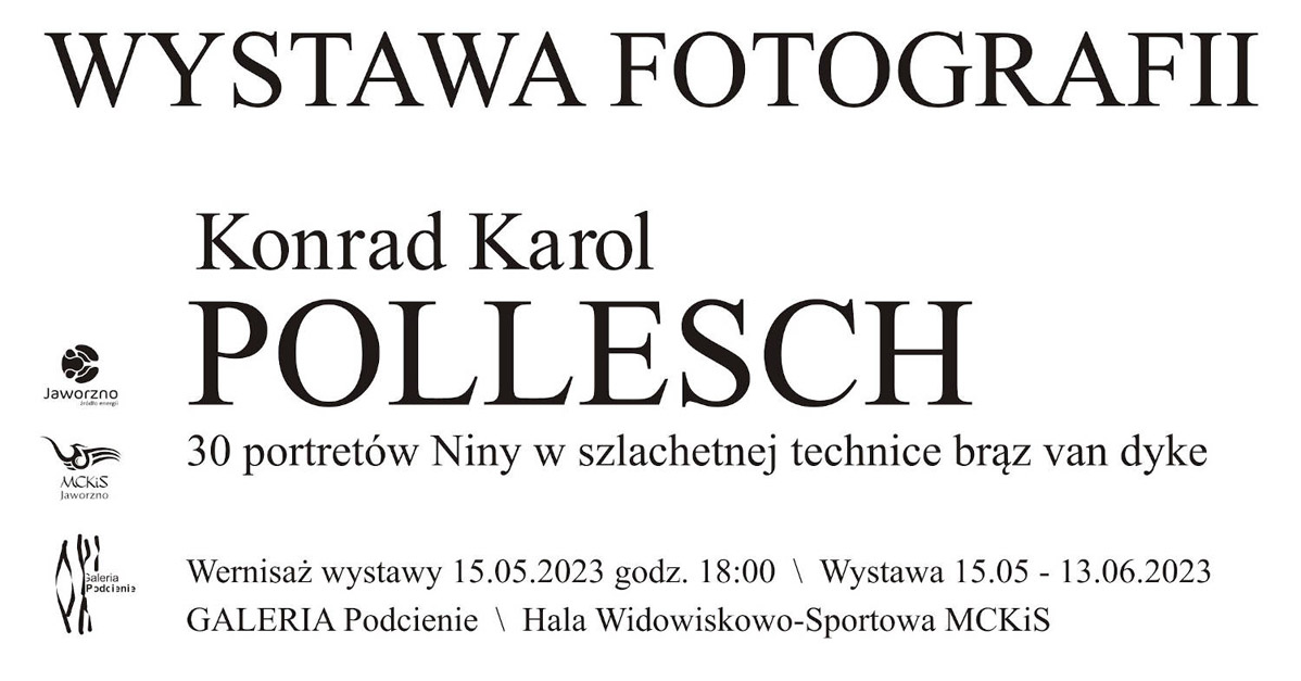 Konrad Karol Pollesch - 30 portretów Niny w szlachetnej technice brąz van dyke - wystawa fotografii Galeria Podcienie Jaworzno