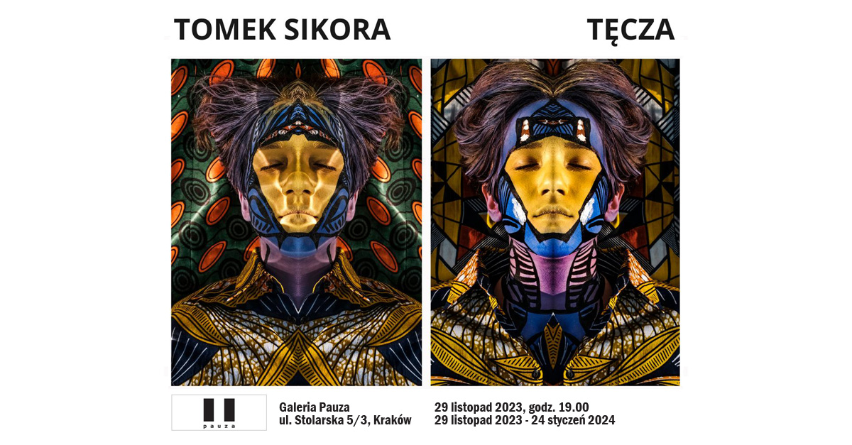 Tomek Sikora - Tęcza - wystawa fotografii Galeria Pauza Kraków