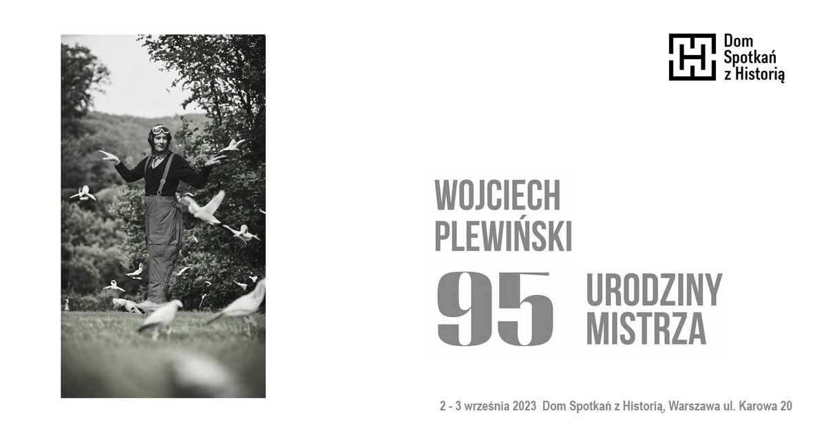 95. urodziny Wojciecha Plewińskiego w Domu Spotkań z Historią w Warszawie