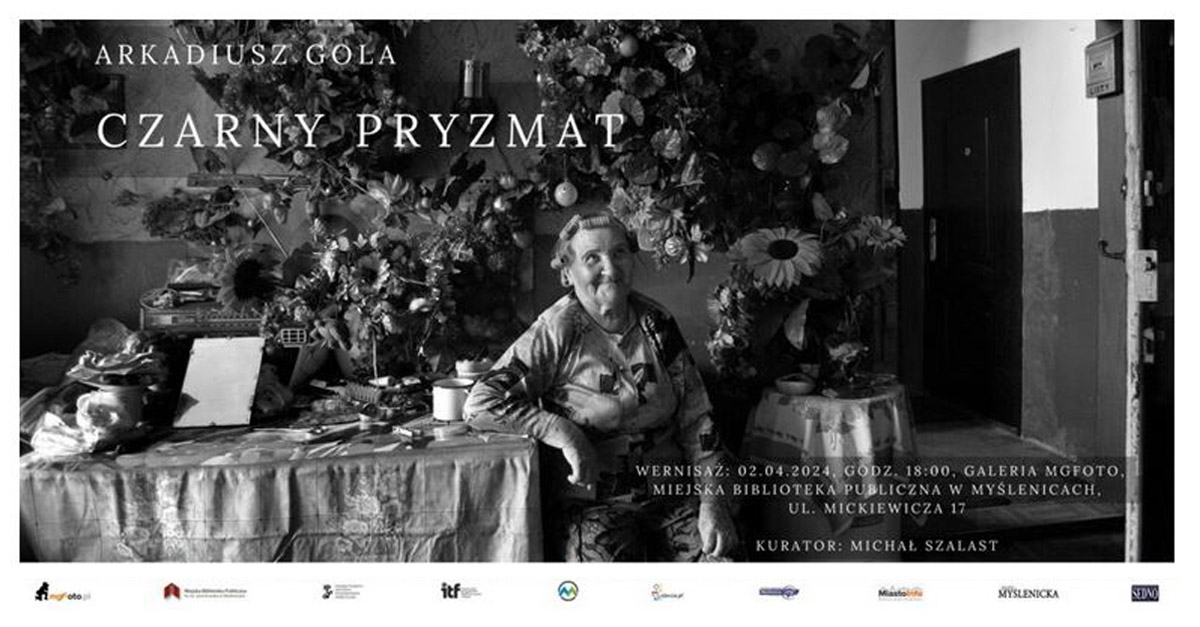Arkadiusz Gola - Czarny Pryzmat - wystawa fotografii Galeria mgFoto Miejska Biblioteka Publiczna Myślenice