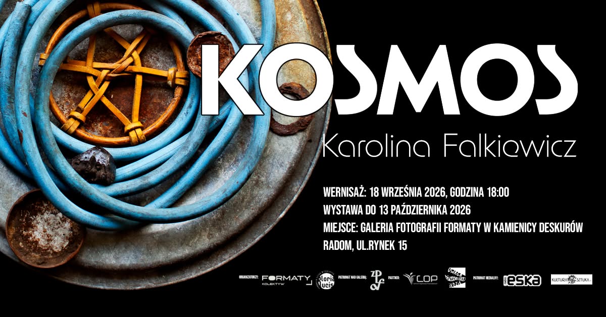 Karolina Falkiewicz - Kosmos - wystawa fotografii Galeria Fotografii Formaty Radom