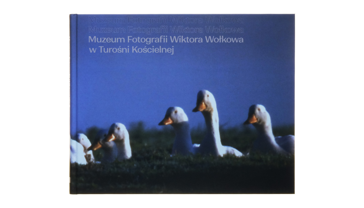 Muzeum Fotografii Wiktora Wołkowa w Turośni Kościelnej - album fotografii Muzeum Podlaskie w Białymstoku 2024 