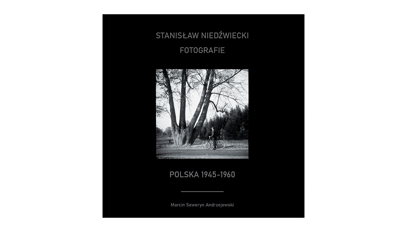 Stanisław Niedźwiecki - Fotografie. Polska 1946-1960 - album fotografii - 2024