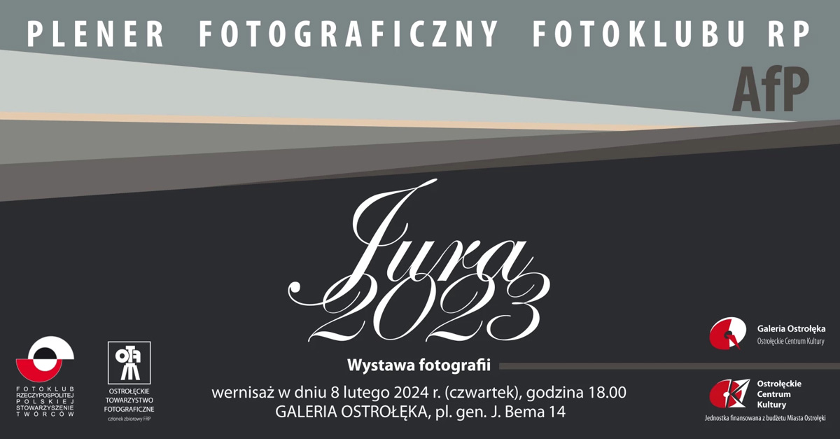 Jura 2023 - wystawa fotografii - wystawa fotografii Galeria Ostrołęka OCK