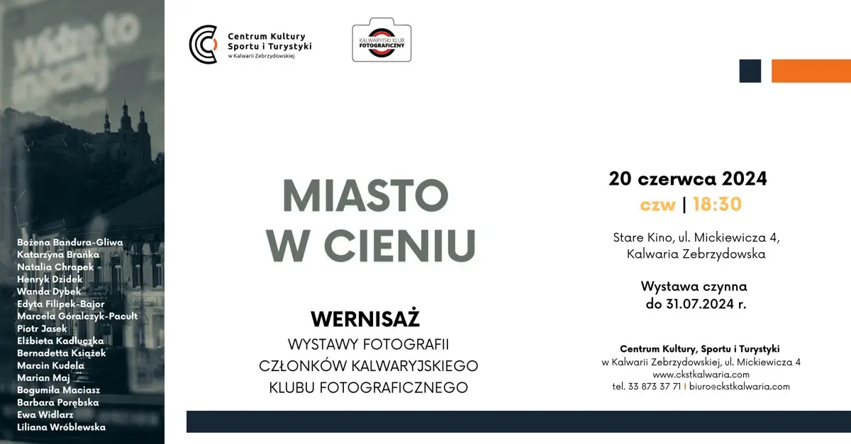Kalwaryjski Klub Fotograficzny - Miasto w cieniu - wystawa fotografii Centrum Kultury, Sportu i Turystyki Kalwaria Zebrzydowska