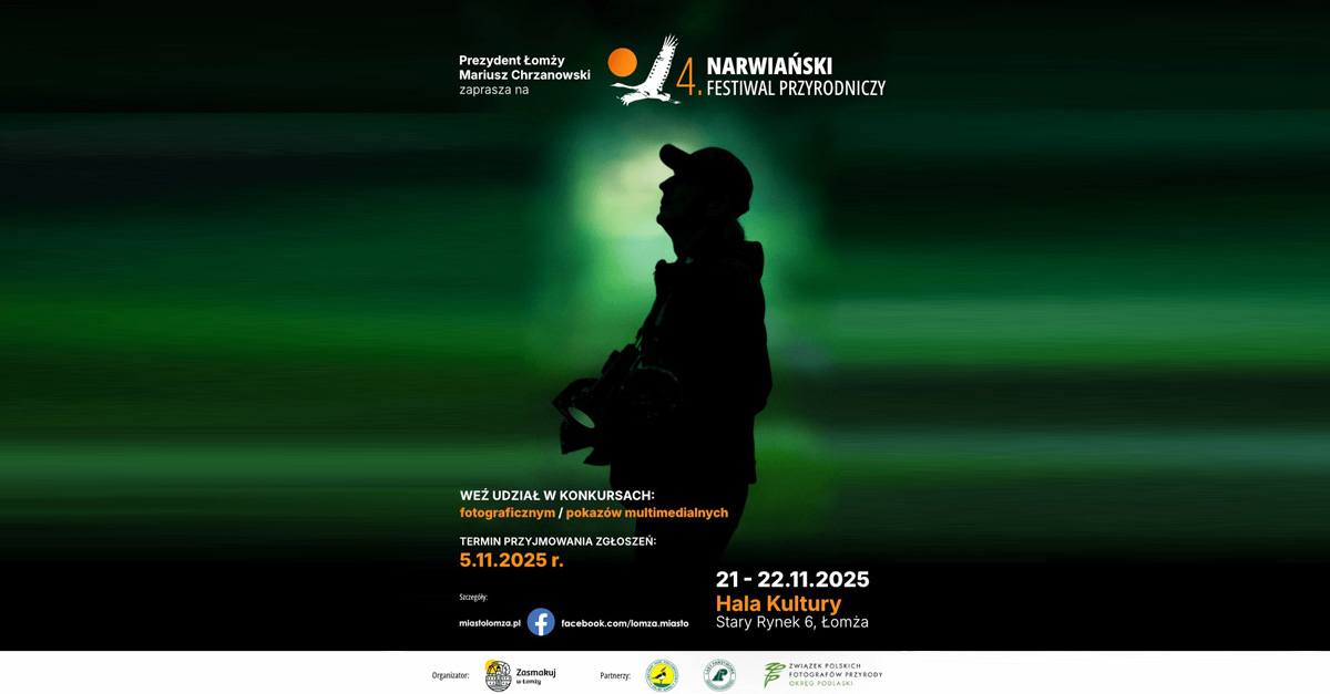 IV Narwiański Festiwal Przyrodniczy - konkurs fotograficzny - Łomża