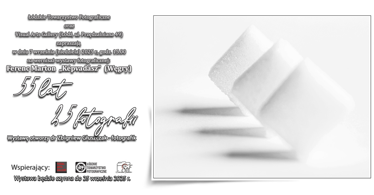 Ferenc Marton - Képvadász - wystawa fotografii Visual Arts Gallery Łódź