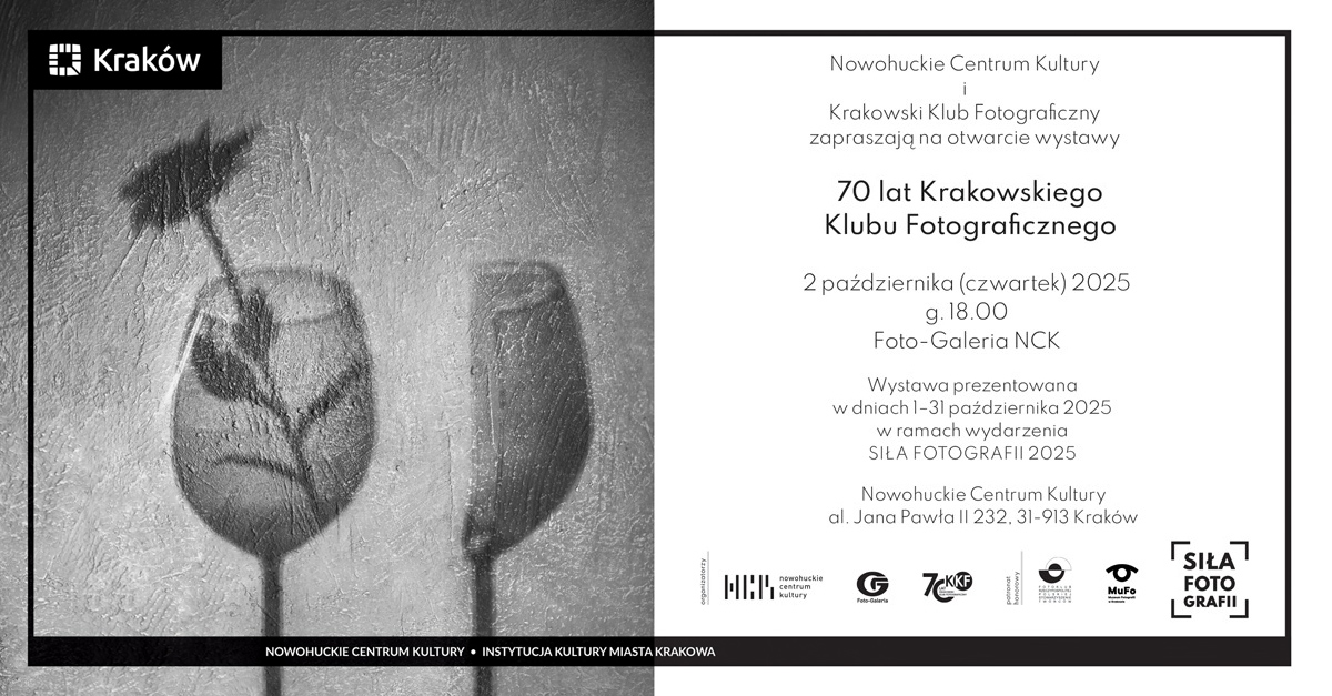 70 lat Krakowskiego Klubu Fotograficznego - wystawa fotografii Foto Galeria NCK Kraków