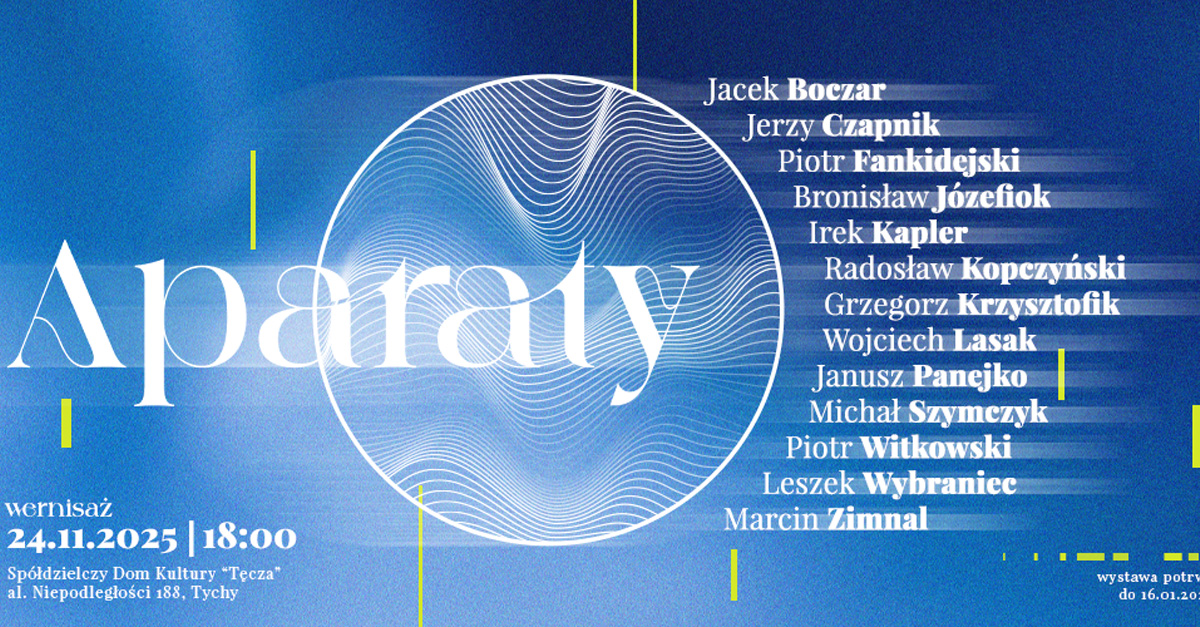 Aparaty - Tyskie Towarzystwo Fotograficzne - wystawa fotografii Spółdzielczy Dom Kultury Tęcza Tychy