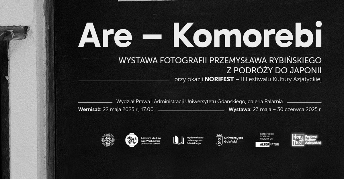 Przemysław Rybiński - Are-Komorebi - wystawa fotografii Galeria Palarnia Wydział Prawa i Administracji Gdańsk