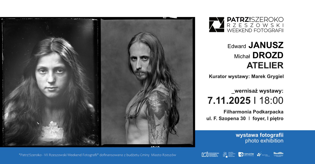 Janusz Drozd. Atelier - wystawa fotografii Filharmonia Podkarpacka im. Artura Malawskiego Rzeszów