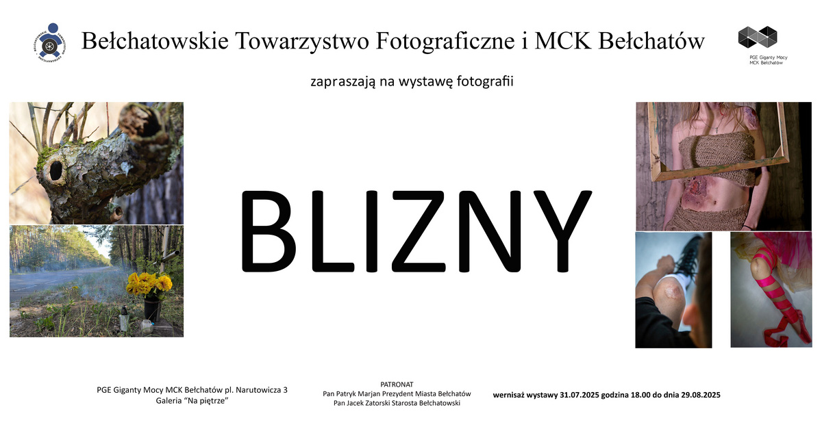 Blizny - Bełchatowskie Towarzystwo Fotograficzne - wystawa fotografii Galeria Na piętrze Bełchatów