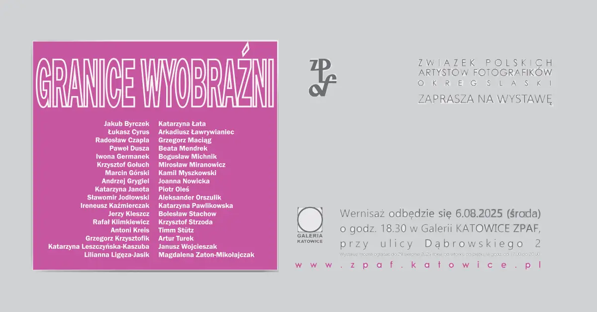 Granice wyobraźni - doroczna wystawa Okręgu Śląskiego ZPAF - wystawa fotografii Galeria Katowice ZPAF Katowice