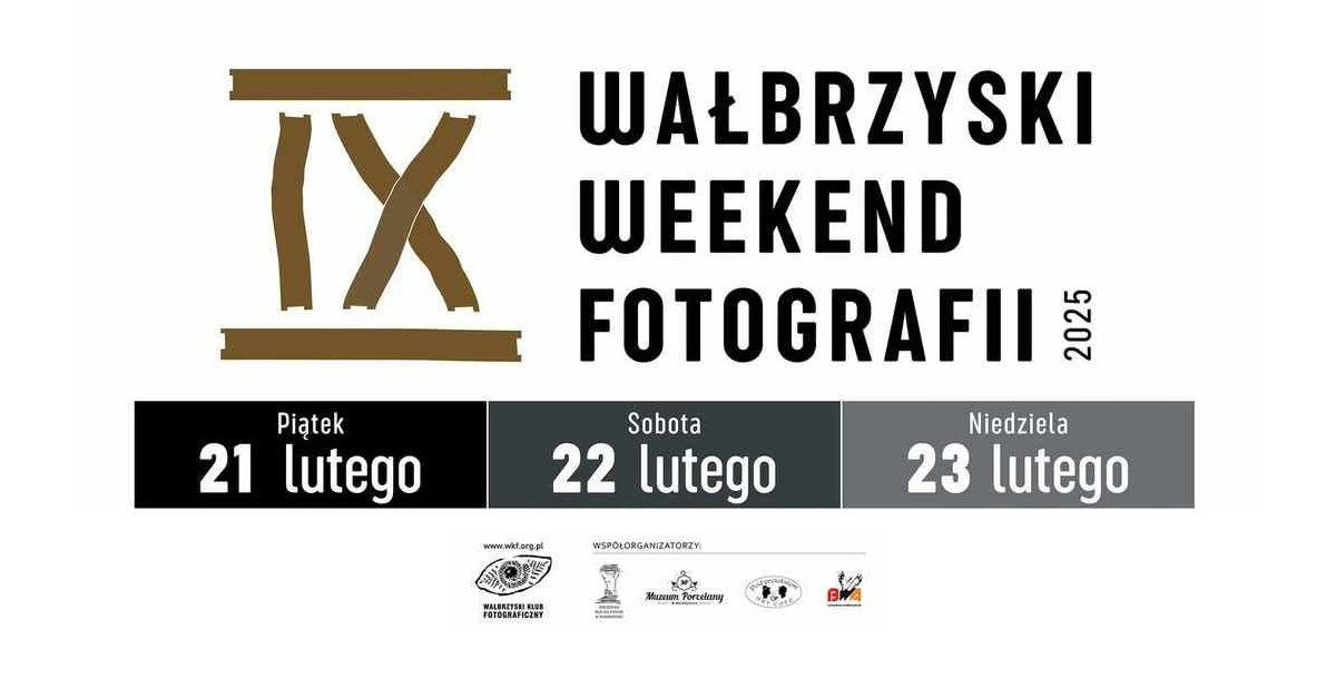 IX Wałbrzyski Weekend Fotografii 2025 - wystawa fotografii Wałbrzych