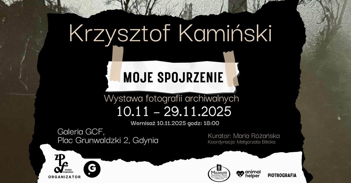 Krzysztof Kamiński - Moje spojrzenie - wystawa fotografii Gdyńskie Centrum Filmowe Gdynia