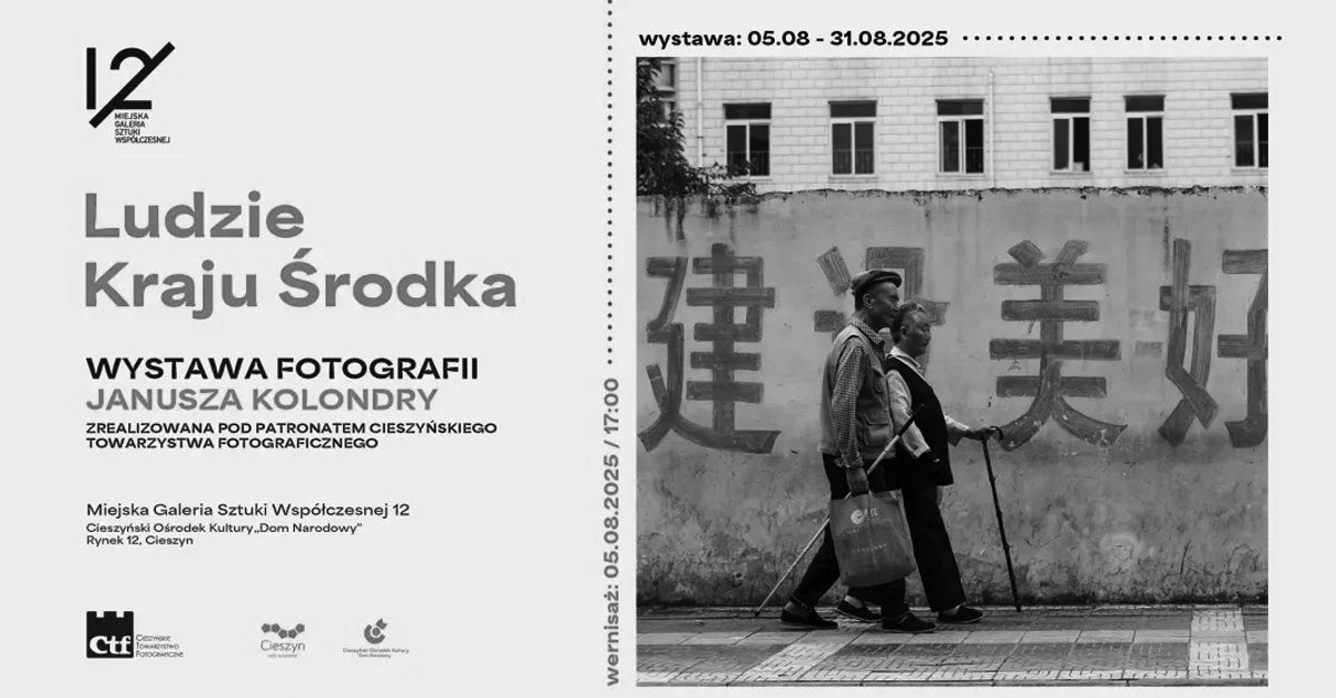 Janusz Kolondra - Ludzie Kraju Środka - wystawa fotografii Miejska Galeria Sztuki Współczesnej 12 Cieszyn