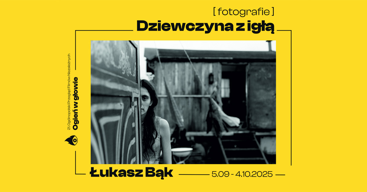 Łukasz Bąk - Dziewczyna z igłą - wystawa fotografii Miejski Ośrodek Kultury Stary Młyn Zgierz