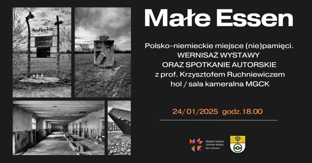 Krzysztof Ruchniewicz - Małe Essen - wystawa fotografii Miejsko-Gminne Centrum Kultury Jelcz-Laskowice