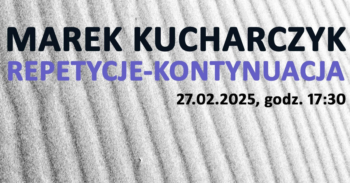 Marek Kucharczyk - Repetycje - kontynuacja - wystawa fotografii BIBLIO Miejska Biblioteka Publiczna Lublin